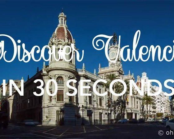 Valencia in 30 seconds